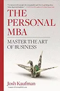 The Personal MBA - by Josh Kaufman