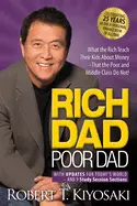 Rich Dad Poor Dad - by Robert Kiyosaki