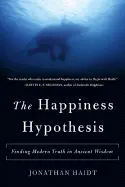 The Happiness Hypothesis - by Jonathan Haidt