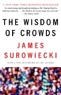 The Wisdom of Crowds - by James Surowiecki